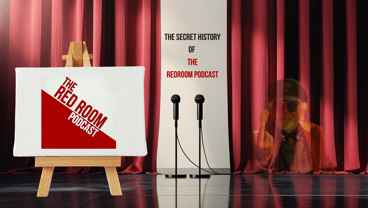 The Secret History Of The Redroom Podcast (2011 - 2022)