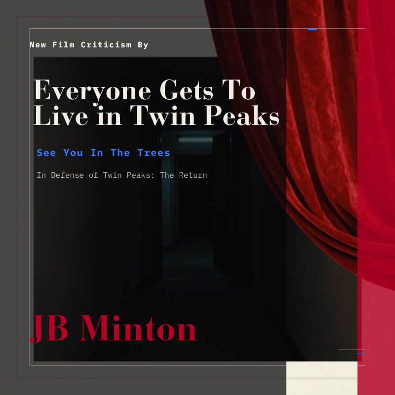 Everyone Gets To Live in Twin Peaks