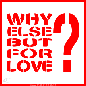 carbonfibreme_why_else_but_for_love_design_red_border_grey_williamson_onjena_yo_header.png