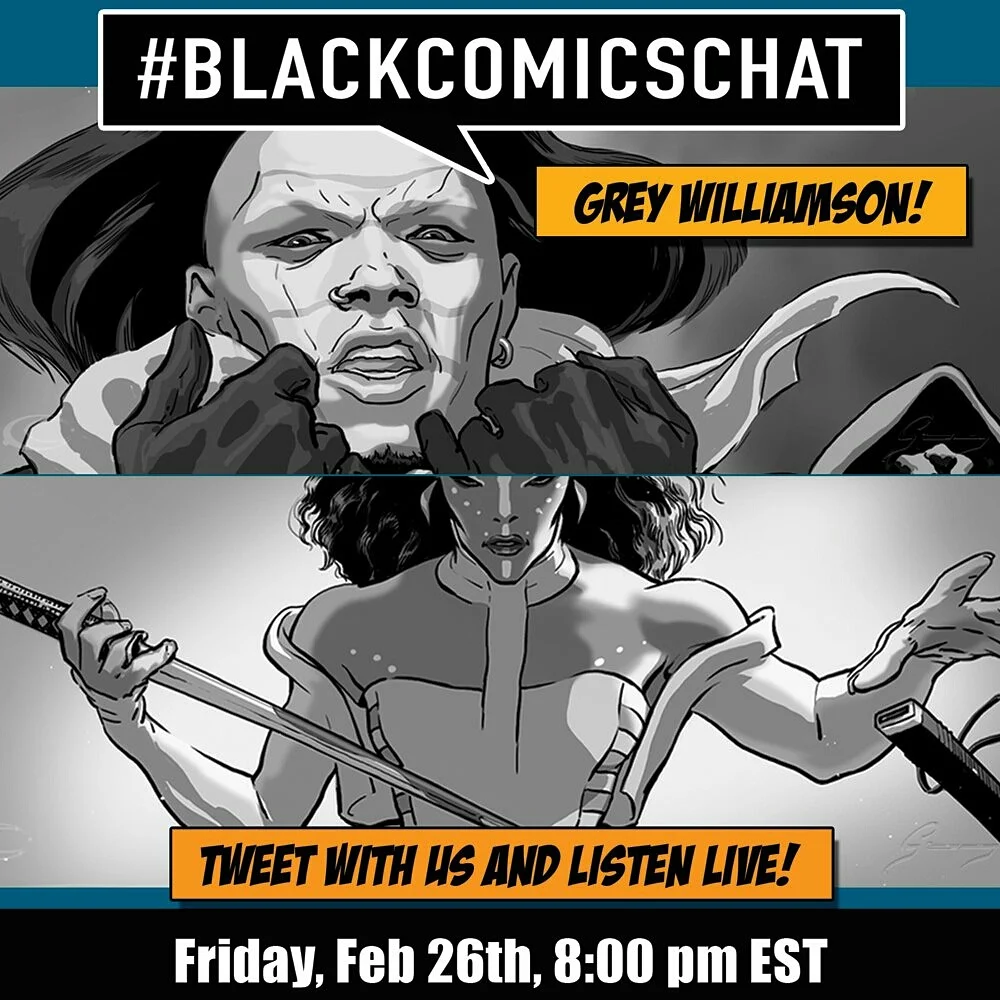 EVENT: #BLACKCOMICSCHAT: Interview of Grey Williamson, Mildred Louis & Other Comic Creators: Super-sized February 2016