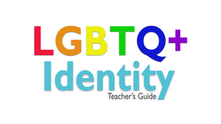 Understanding LGBTQ+ Identity: A Toolkit for Educators