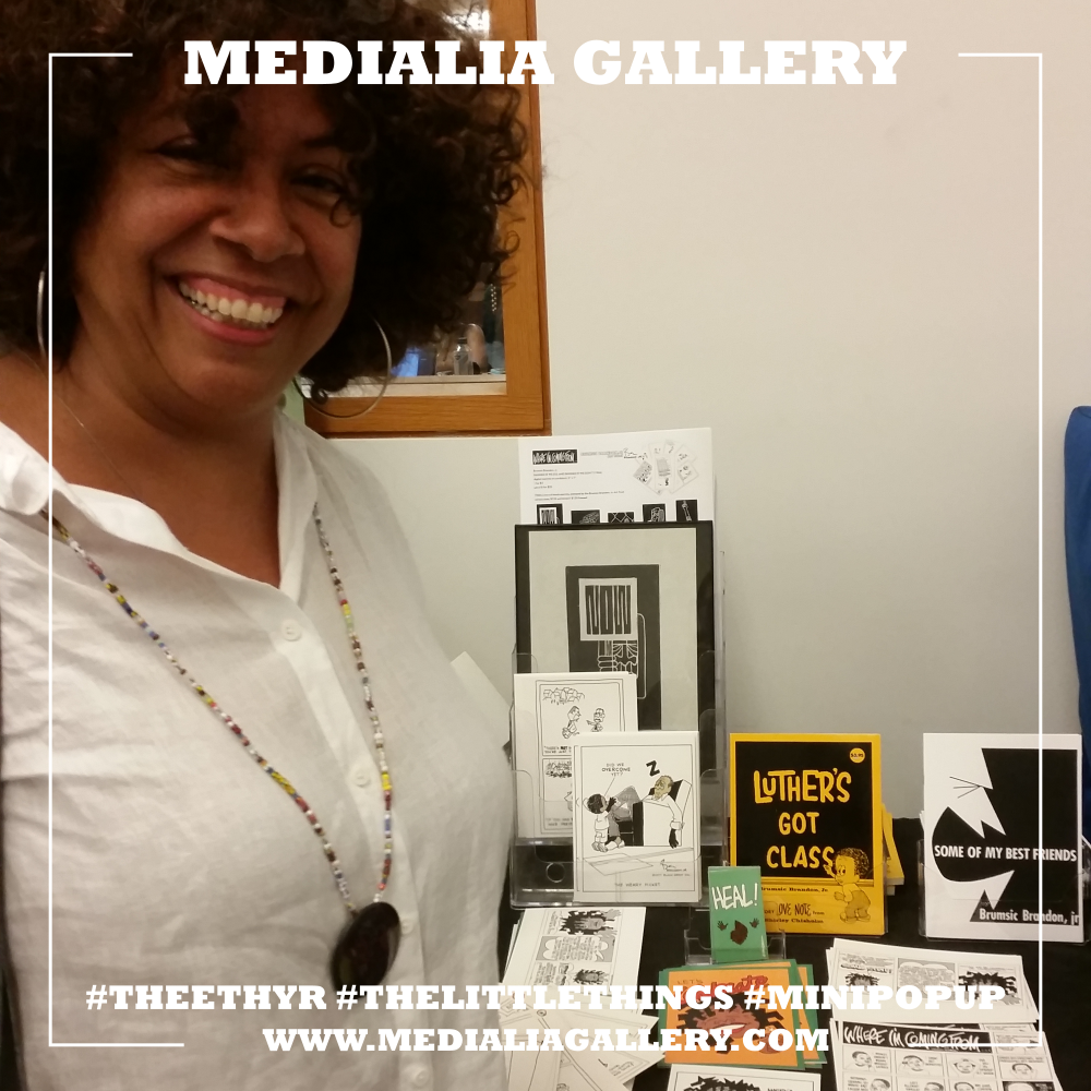 Comic legend Barbara Brandon-Croft was represented by Tara Nakashima Donahue at WinCon2018 and has been featured in past comic exhibits at Medialia Gallery like CULLUD & SOUL