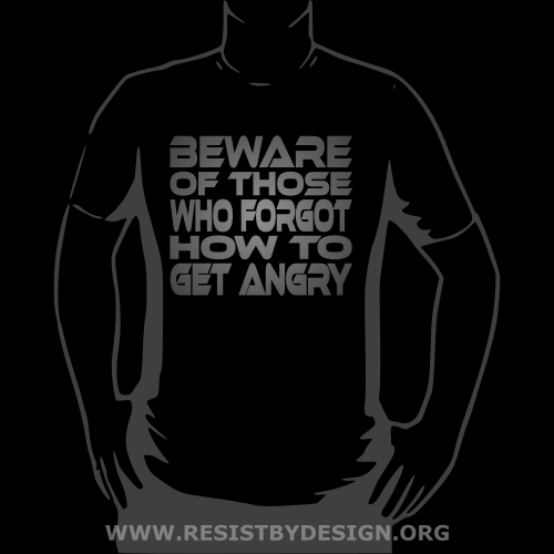 Beware of Those Who Forgot How to Get Angry