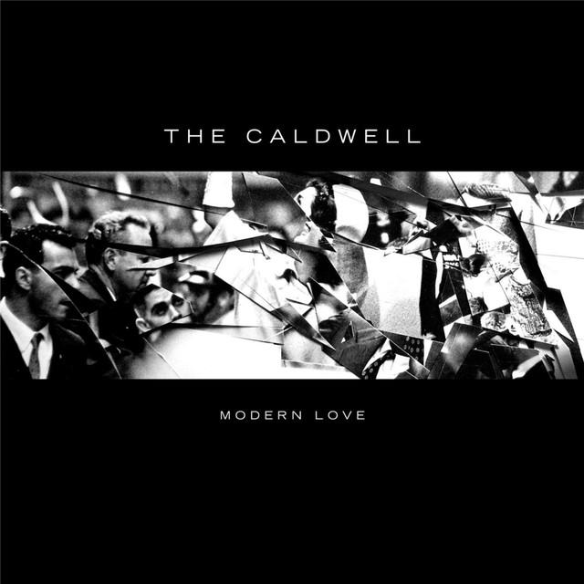 The Caldwell "Modern Love"