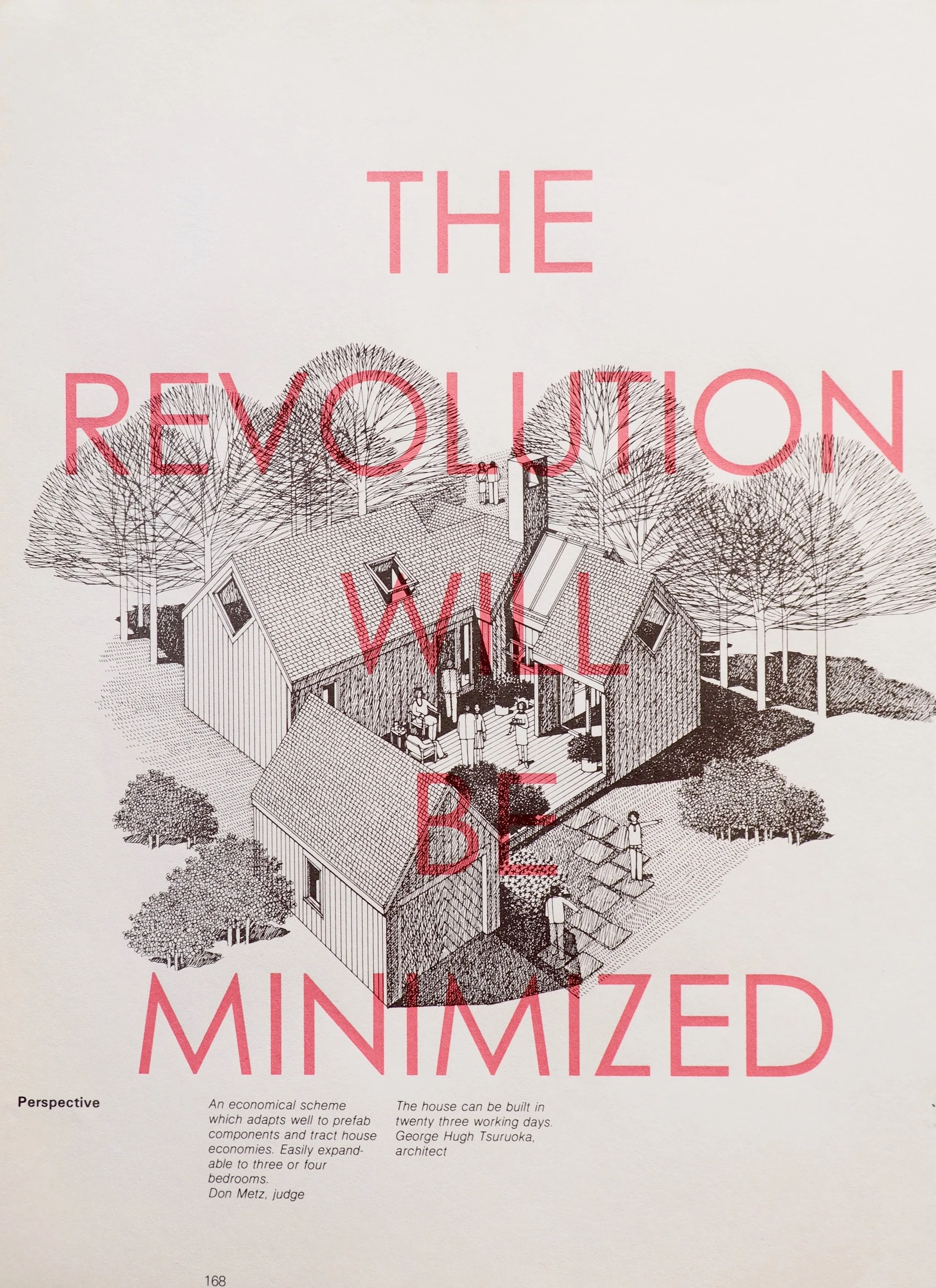The Revolution Will Be Minimized