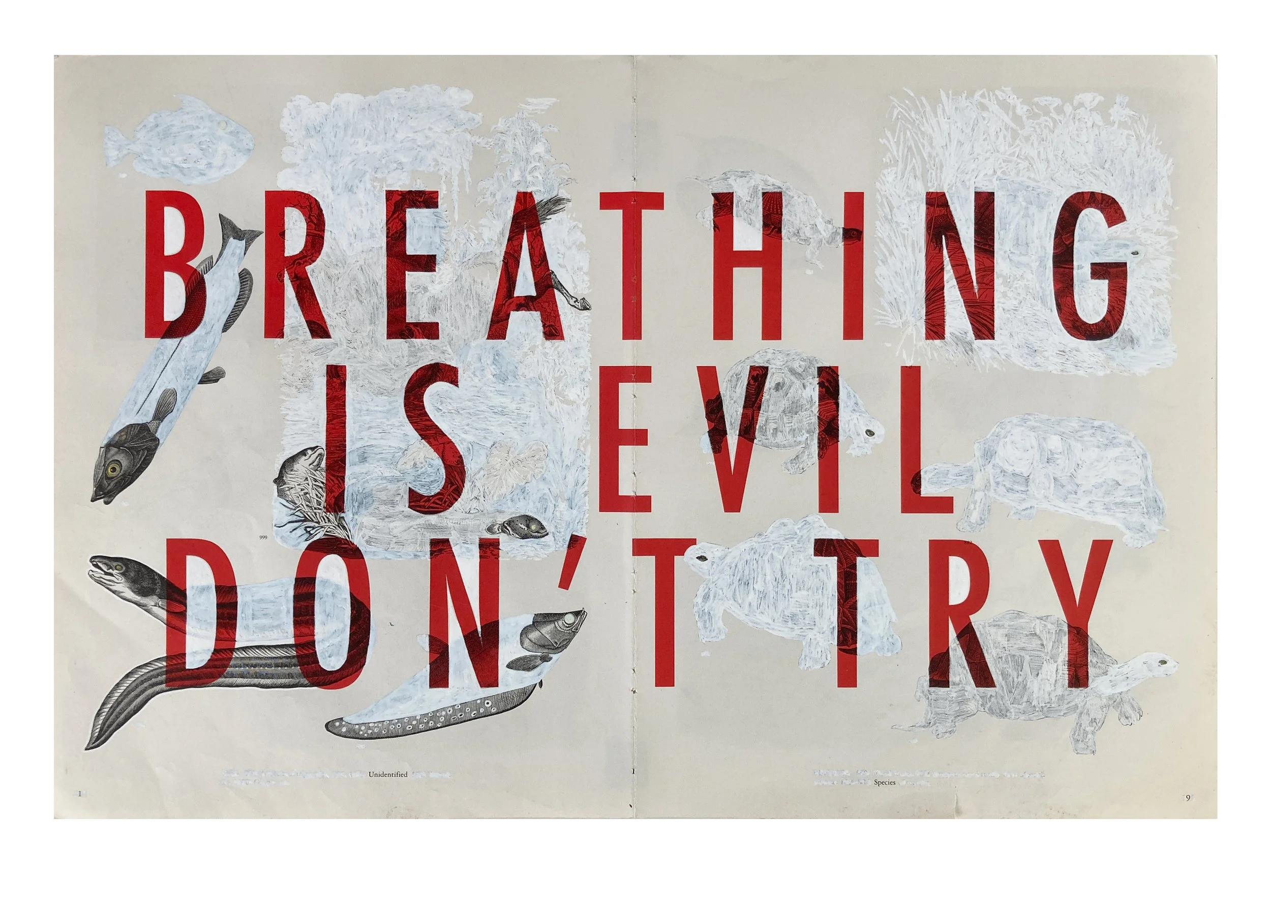 Breathing Is Evil Don't Try   |   Inkjet print, ink on found paper   |   12 1/4  x 18 3/4 in, 31 x 48 cm   |   2021
