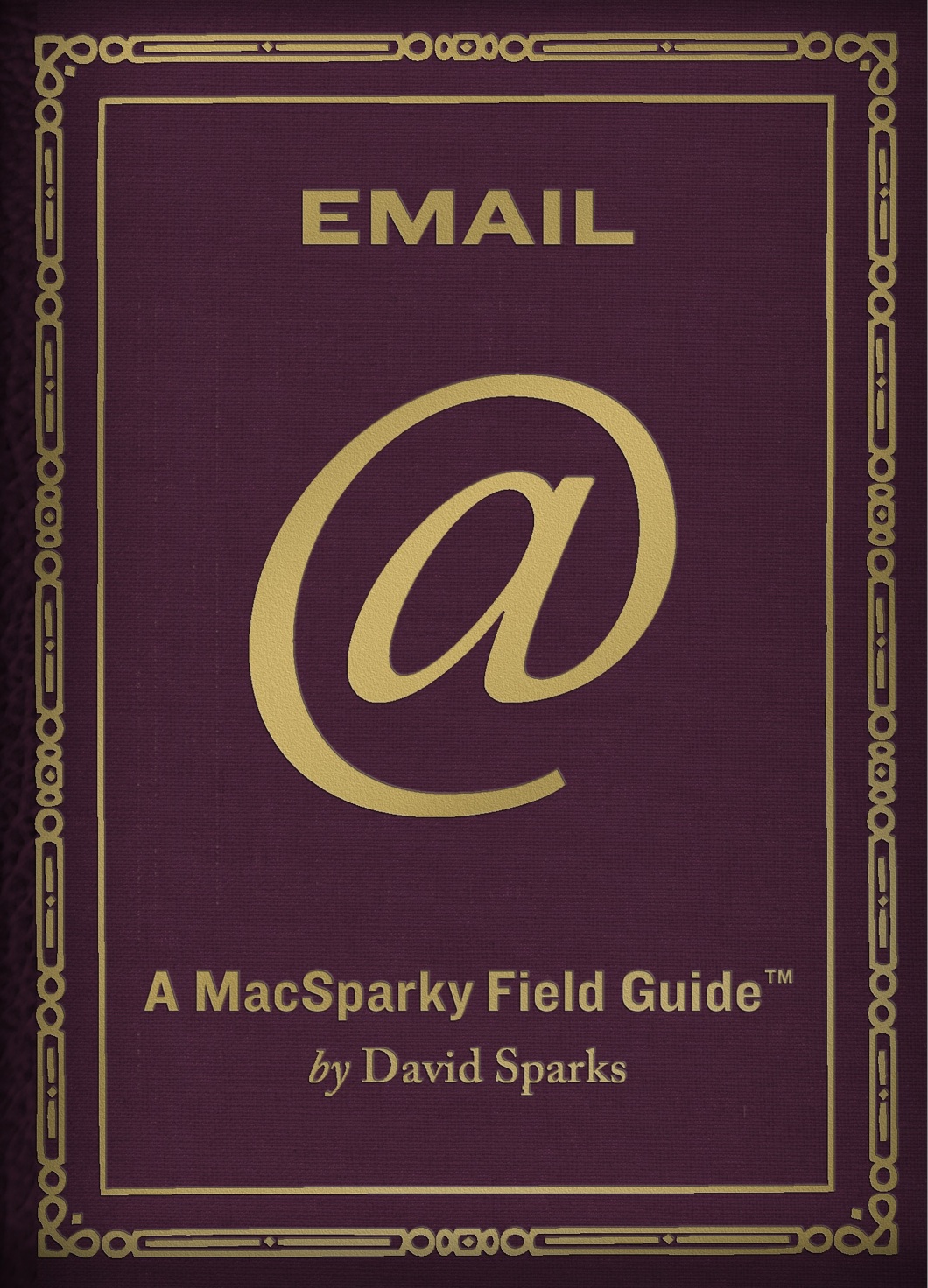 MacSparky Email Field Guide Cover.jpg