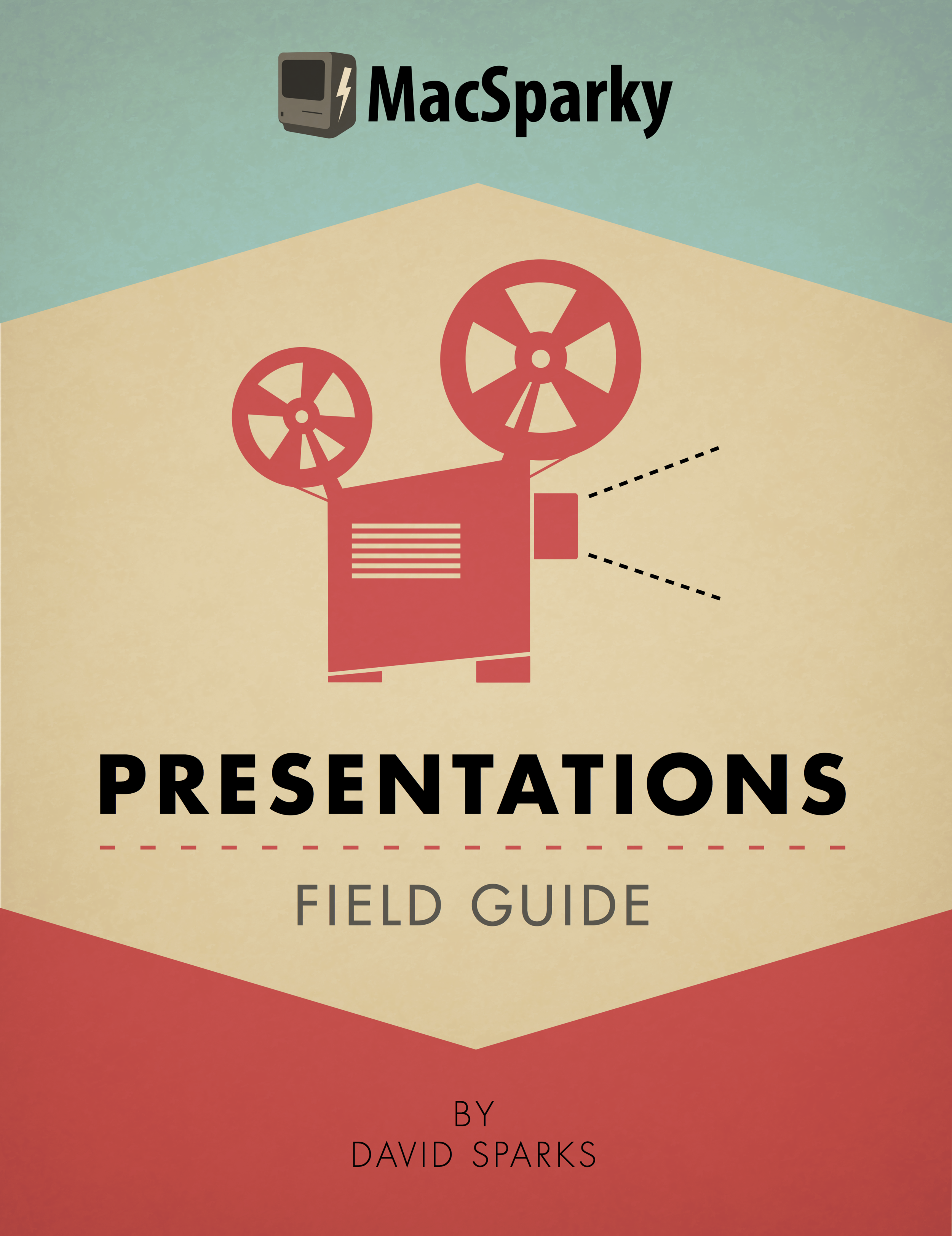 Presentations Field Guide