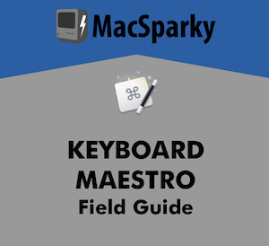 Keyboard Maestro Field Guide iOS.png