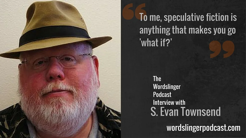 WPC-067 - Speculative Fiction with S. Evan Townsend