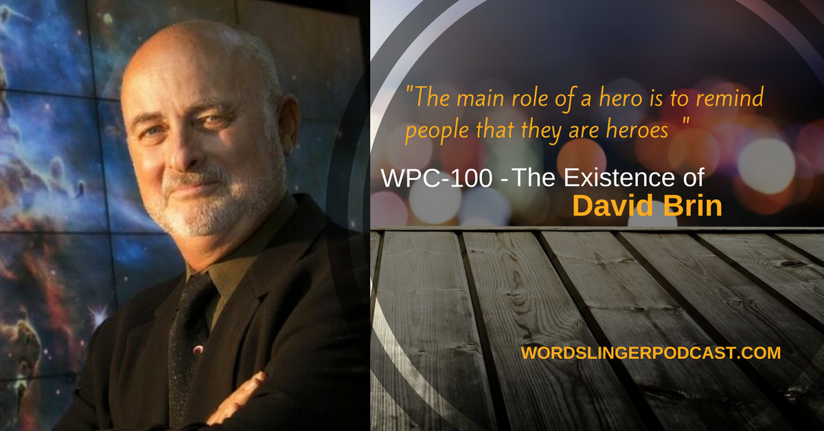 WPC-100 - The Existence of David Brin