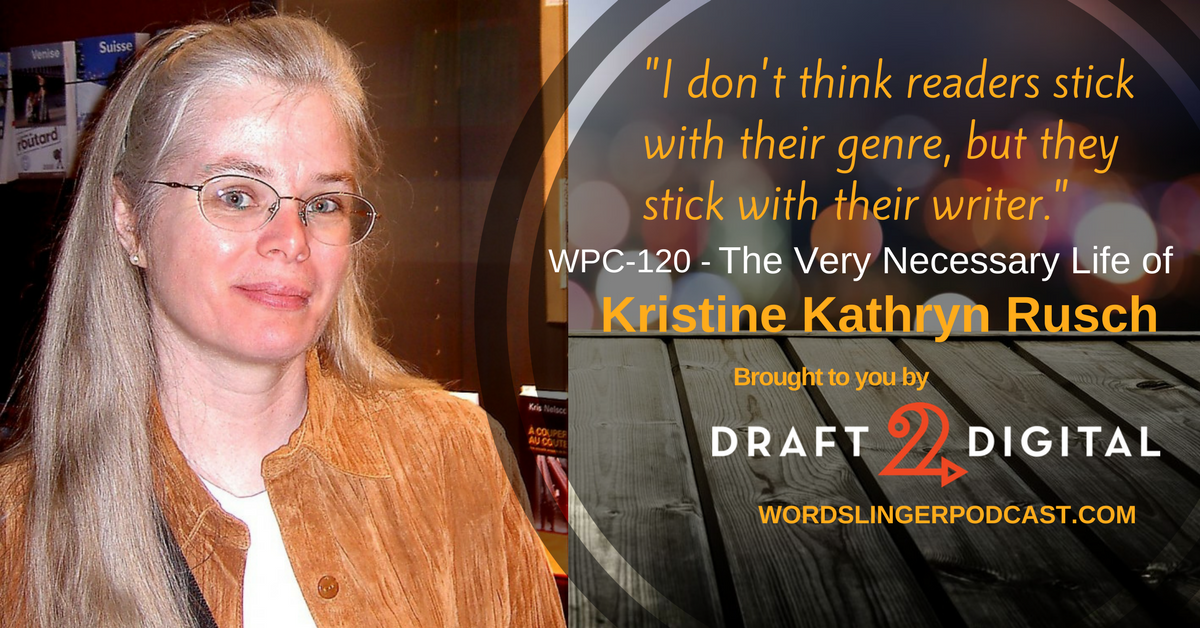 WPC-120 - The Very Necessary Life of Kristine Kathryn Rusch