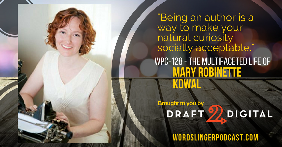 WPC-128 - The Multifaceted Life of Mary Robinette Kowal (1).png