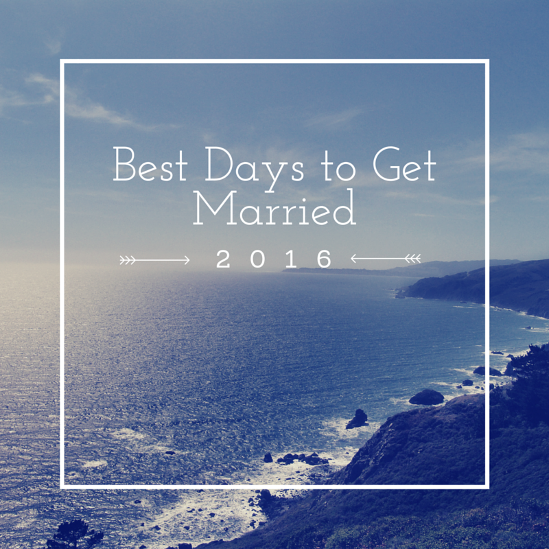 Best days to get married in 2016
