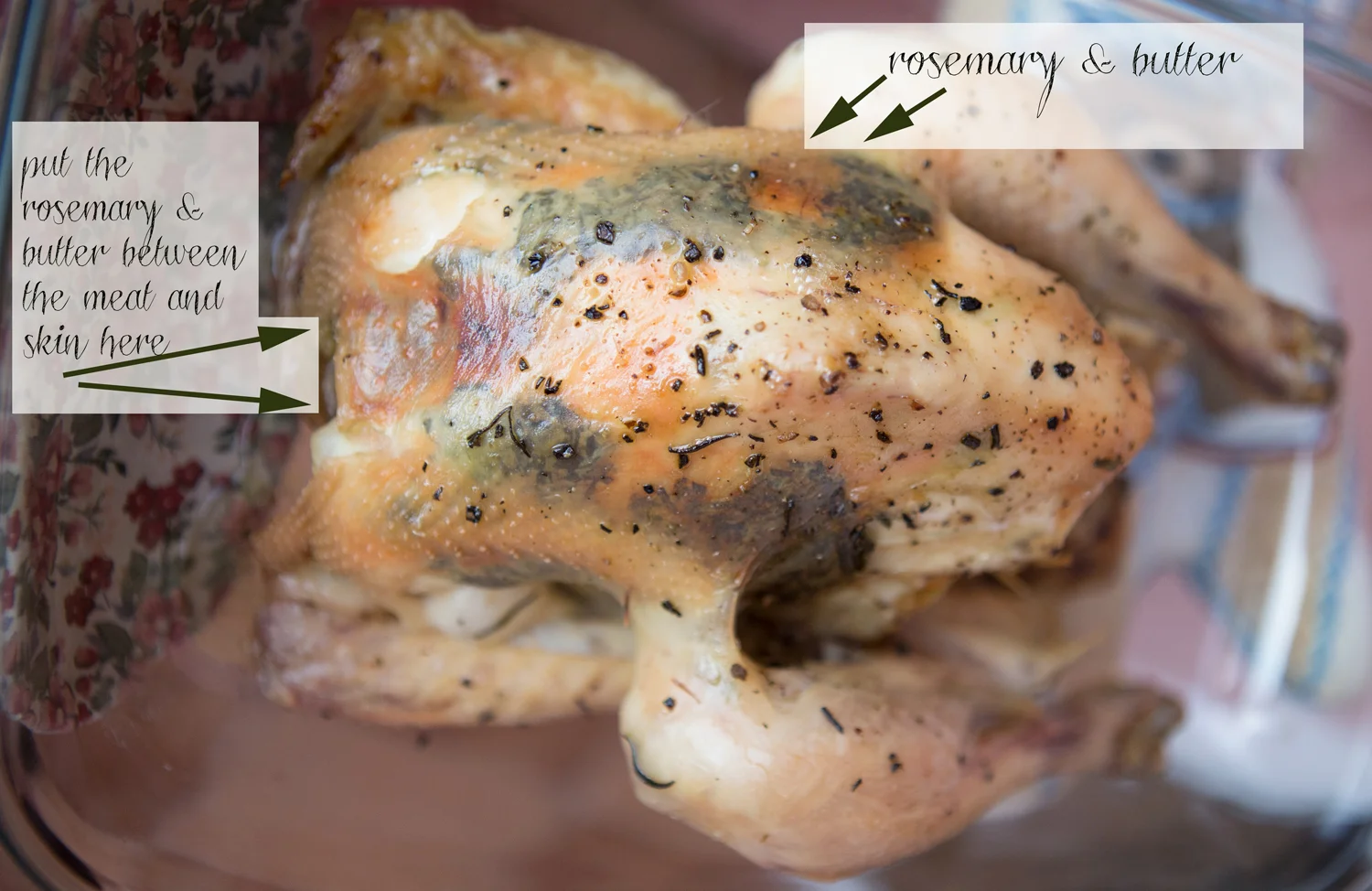 Put the herbed butter underneath the skin before cooking the chicken