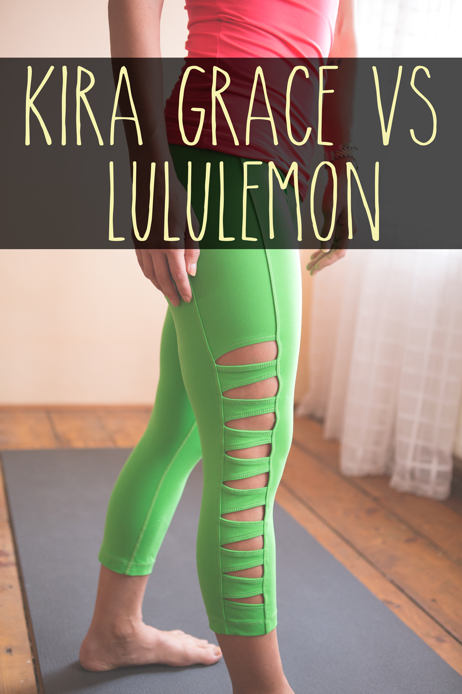 Kira Grace vs Lululemon — YOGABYCANDACE