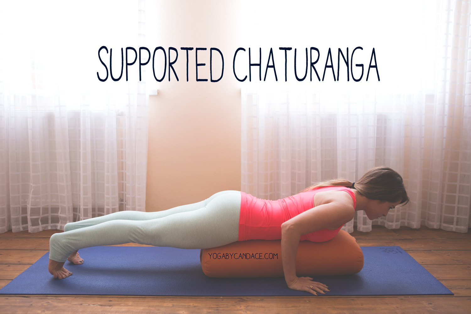 Tips for Chaturanga — YOGABYCANDACE