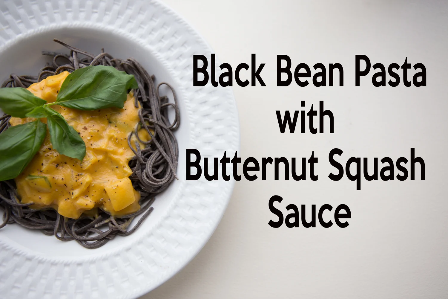 Pin now, make later! Black bean pasta with butternut squash sauce