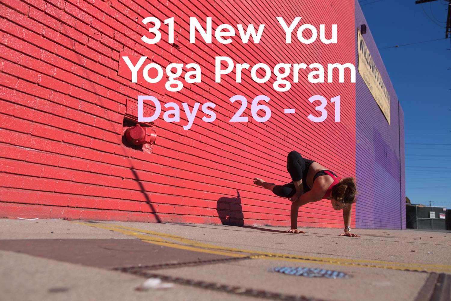 Pin it - Days 26 - 31 of the New You Yoga Program Wearing: alo yoga bra , lululemon leggings