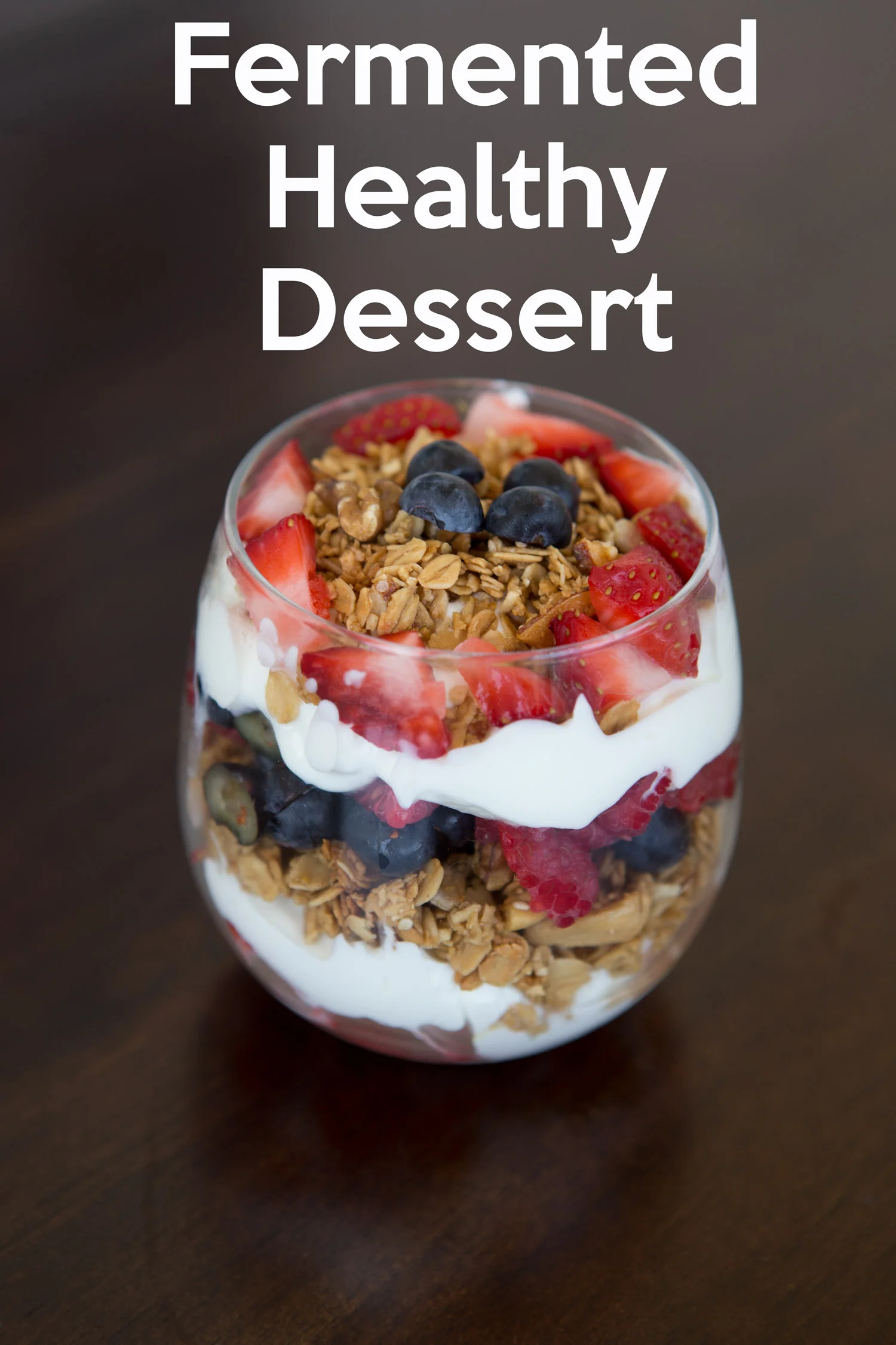 Pin now, make later - healthy fermented dessert