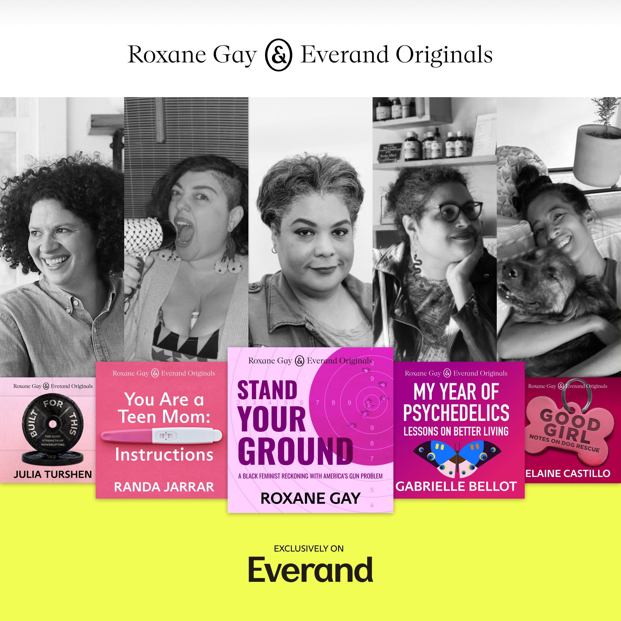  The  Roxane Gay &amp;  Everand Originals Series 