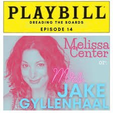 Melissa Center or; Mrs. Jake Gyllenhaal