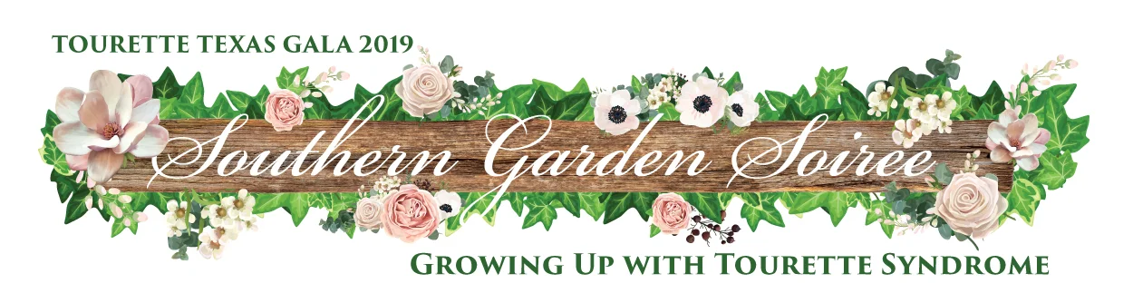 The 2019 Tourette Association - Texas Chapter Gala “ Southern Garden Soiree" will be held Thursday, January 24, 2019 at the beautiful Houston Country Club (#1 Potomac Drive). Guests will be treated to an evening of reception, dinner, entertainment, awards and auction. Honorary Chairmen Marcia and Lenny Kurisko invite you to help us honor Meredith and Fielding Cocke . Tables of Ten start at $2,000 and individual tickets start at $200. For more information, contact Tourette Texas at TouretteTexas@aol.com or 281-238-8096. Order your Tickets and Tables NOW! Donations of any size are also appreciated. You can also help us with items for AUCTION! See form below. Thank you for your assistance and support!