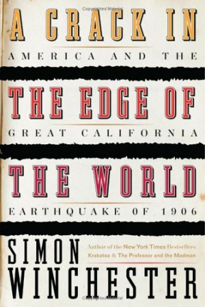 Bestselling author Simon Winchester explores the magnitude 8.25 earthquake that rocked San Francisco in the early hours of April 18, 1906 . Buy on Amazon