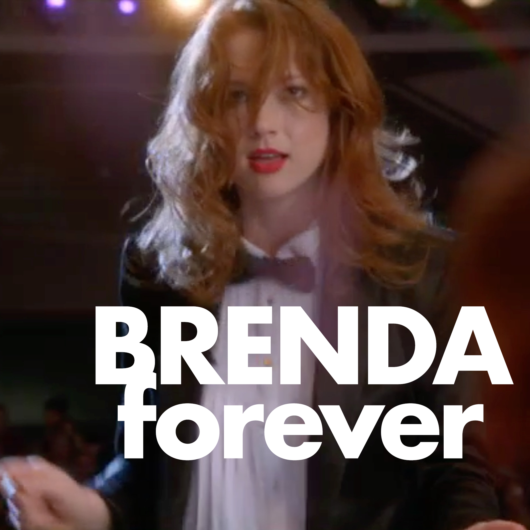 Brenda forever