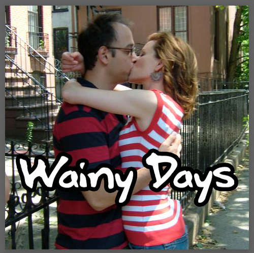 Wainy Days