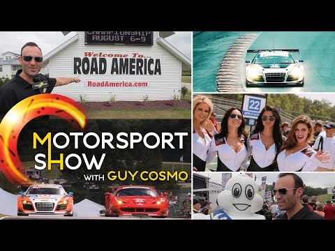 Motorsport Show with Guy Cosmo at Road America