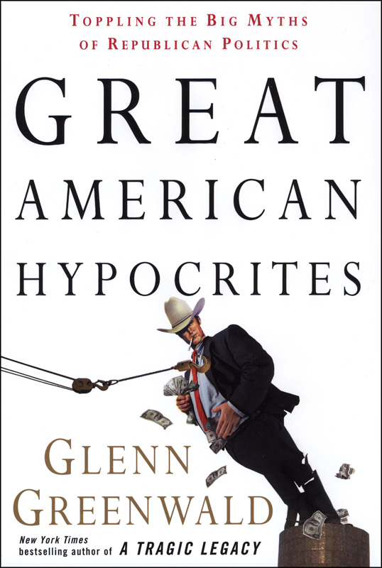 Great American Hypocrites
