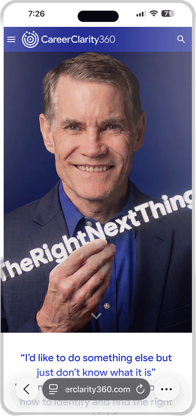 CareerClarity360 homepage hero with AI-generated imagery, of Jeff Wuenker holding "The Right Next Thing?" theme line