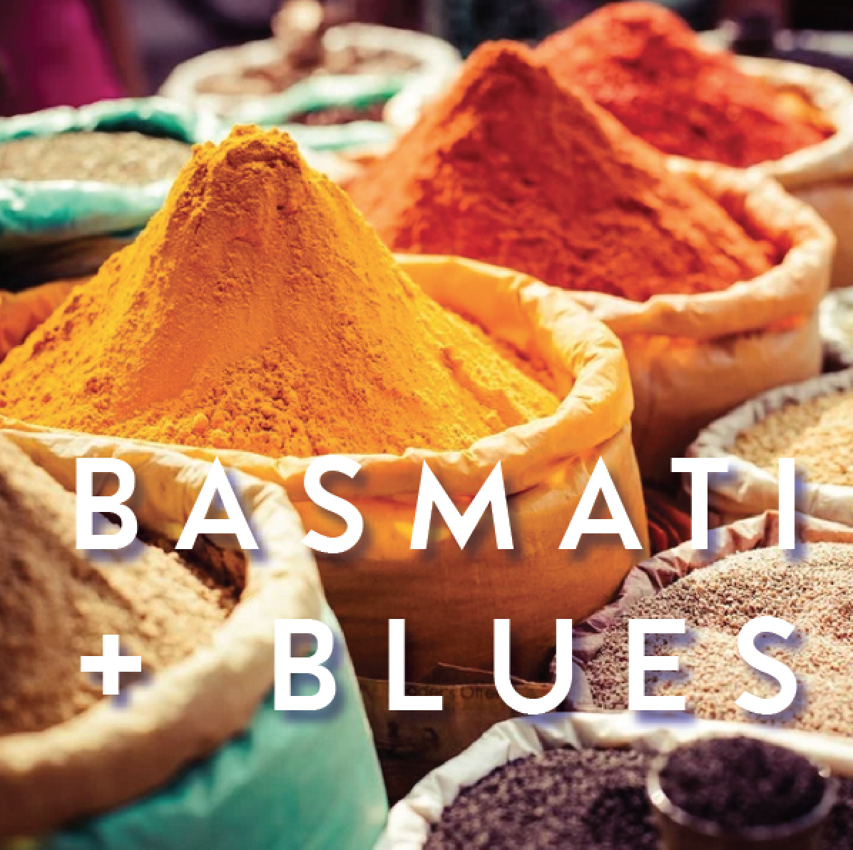 Basmati + Blues: Live Blues & Indian Food (part 2!)