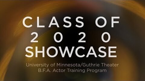 Guthrie Theater: 2020 B.F.A. Showcase