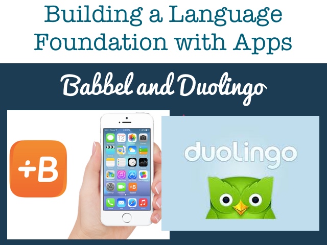 Building A Language Foundation With Apps Babbel And Duolingo By Fluent Language