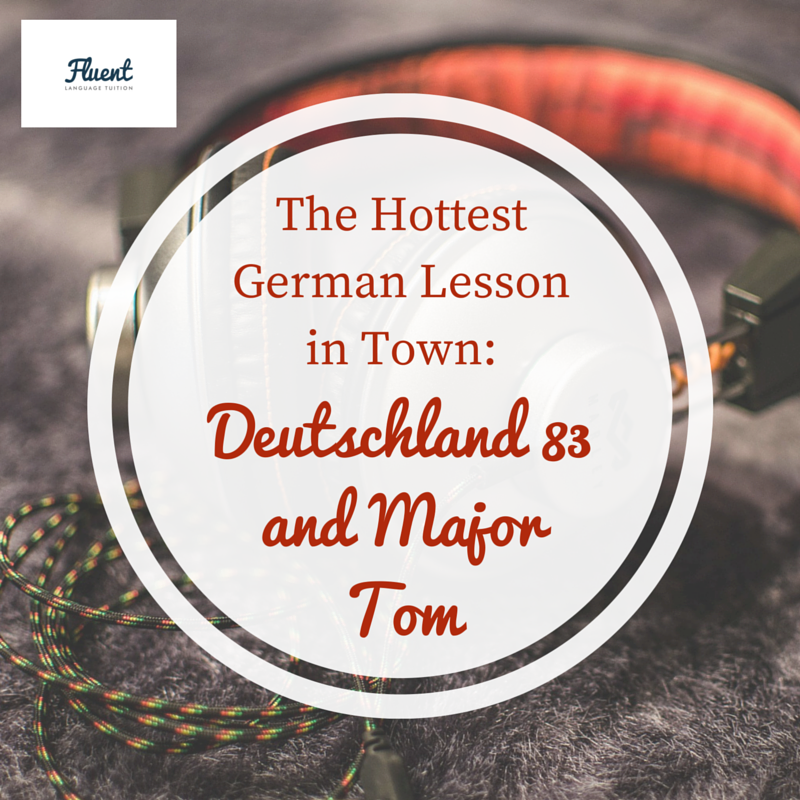 The Hottest German Lesson In Town Deutschland 83 And Major Tom