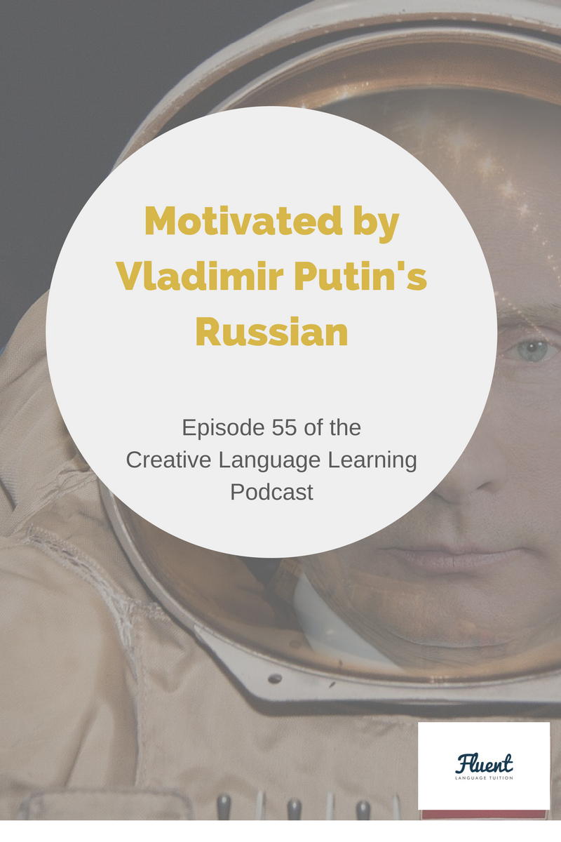 Motivated by Vladimir Putin's Russian (with Kris Broholm)