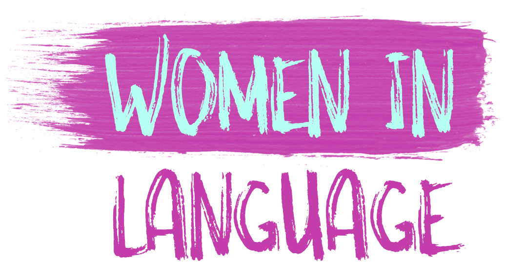 Introducing Women in Language: An Online Conference For Language Lovers