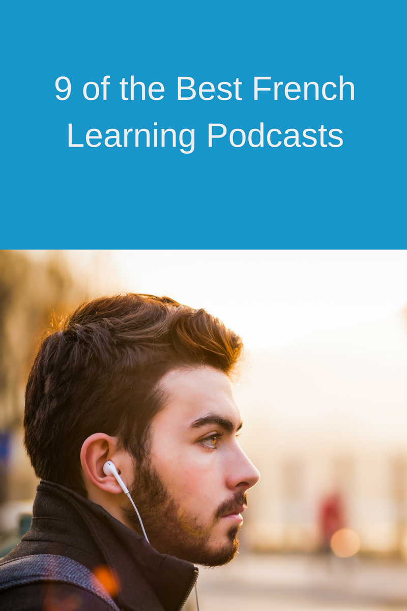 9 Of The Best Podcasts For Learning French by Fluent Language
