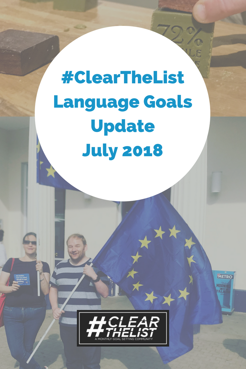 #clearthelist July 2018: French, Welsh, And Why I Am Not Learning Chinese Yet