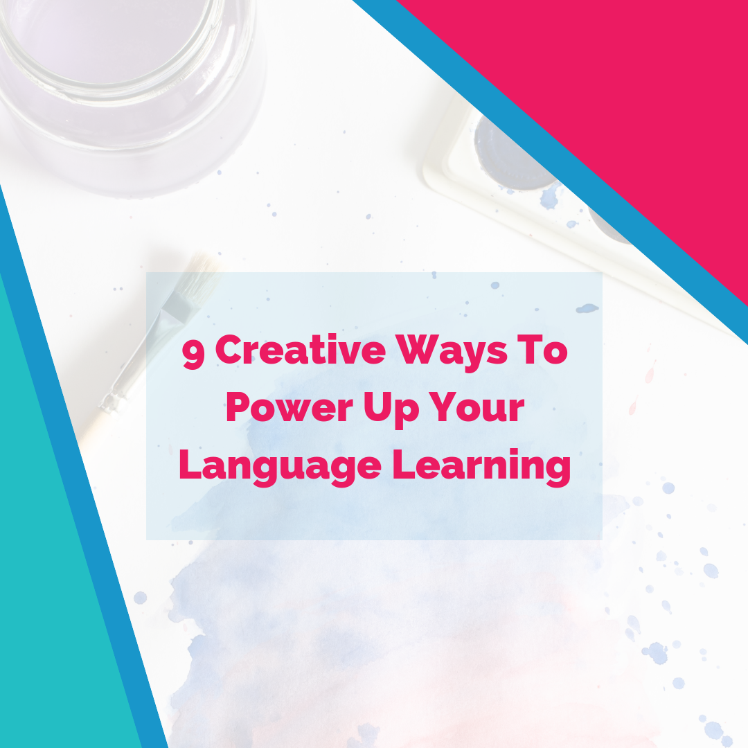 9 Creative Ways To Power Up Your Language Resources