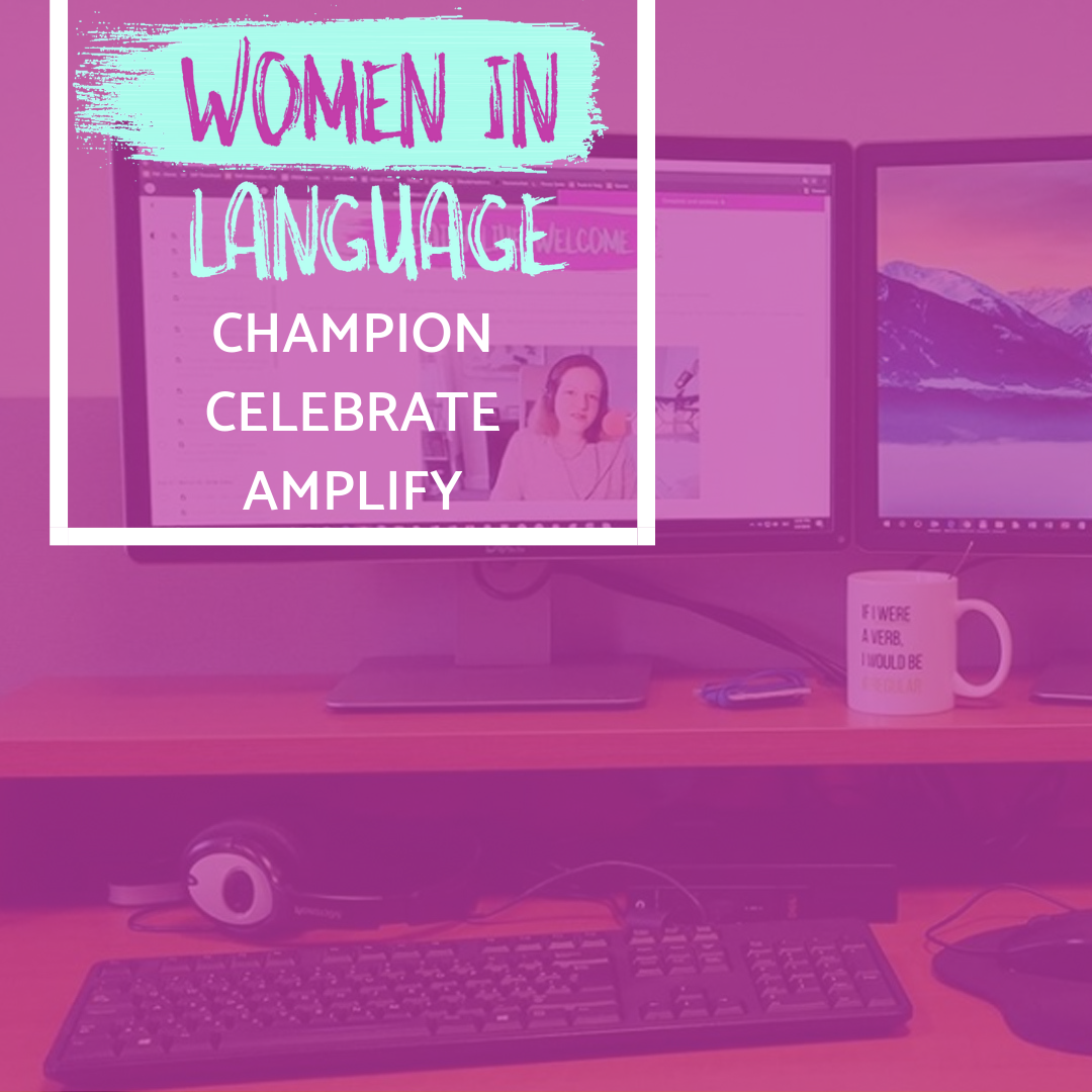 Women in Language TICKETS ARE HERE For 7-10 March 2019