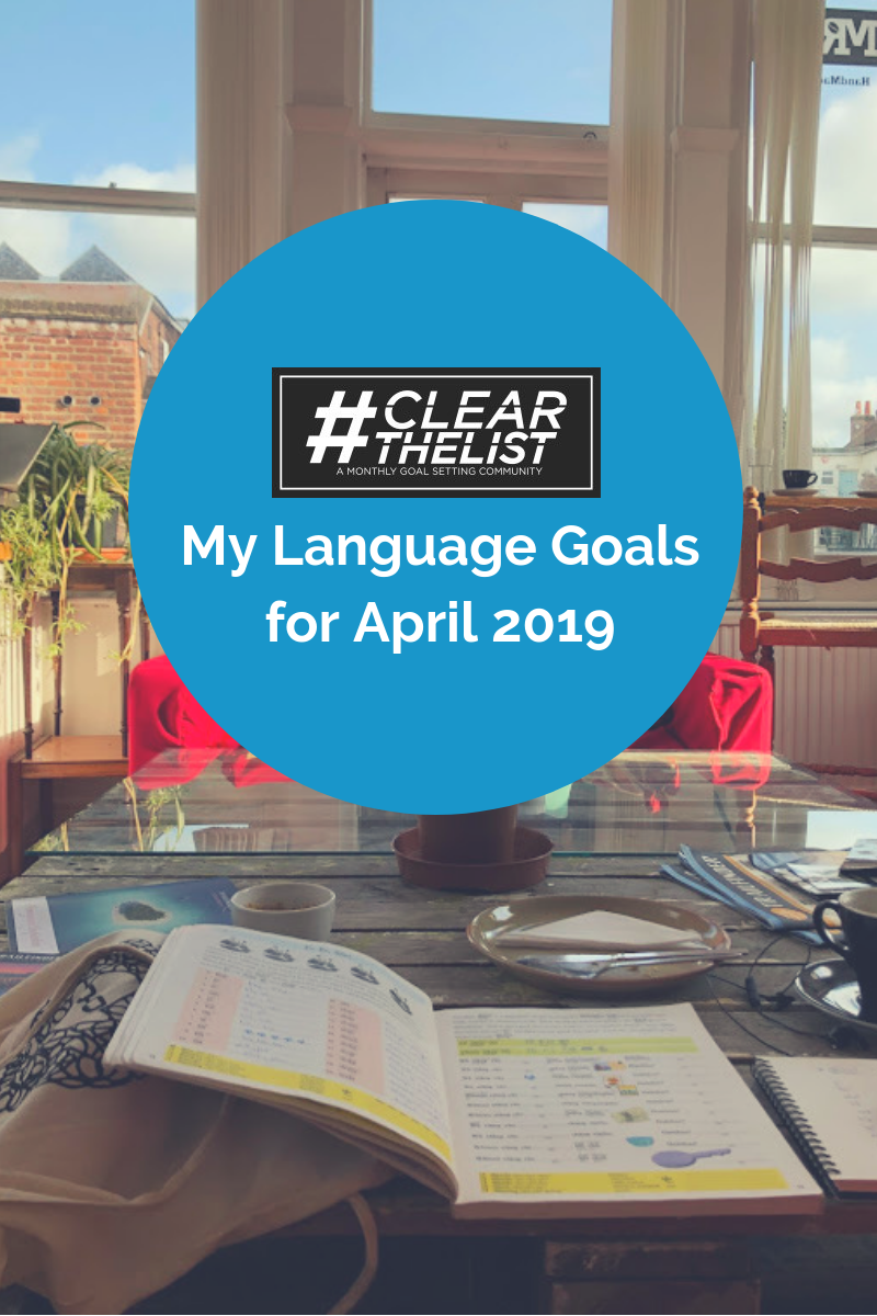 #clearthelist April 2019: Structured Chinese Goals