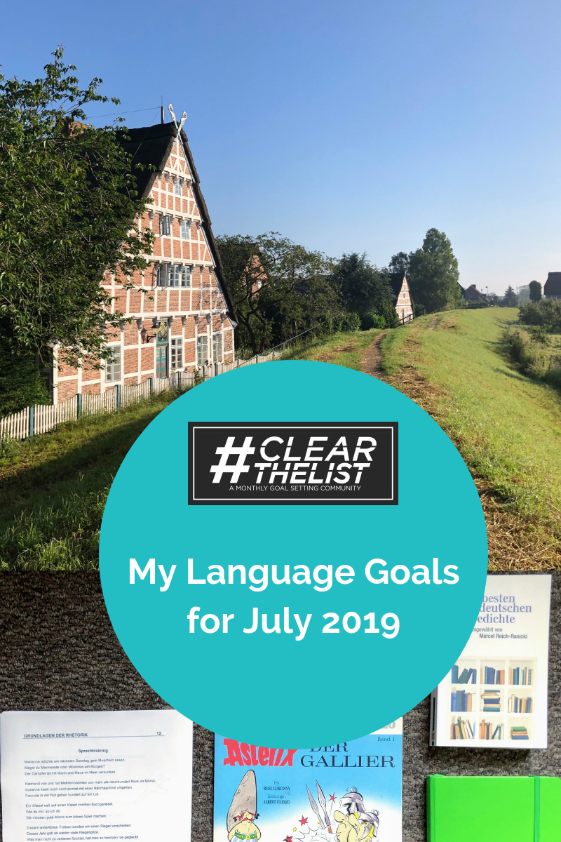 #clearthelist July 2019: My Chinese and Welsh Progress After a Break