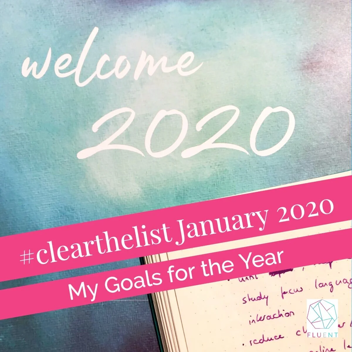 #clearthelist January 2020: The Big Plan for 2020