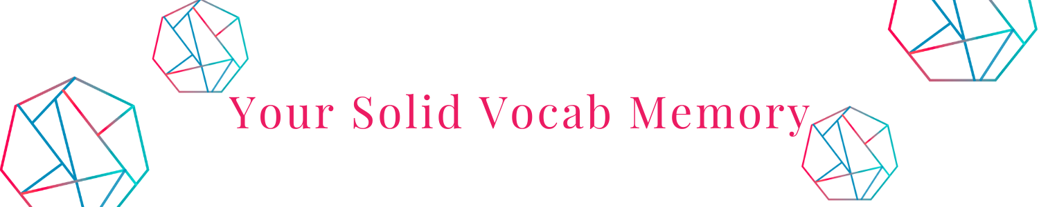 Banners for Your Solid Vocab Memory.png
