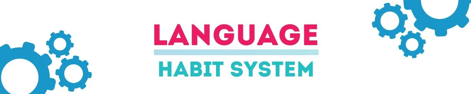 1500x300 Language Habit System.jpg