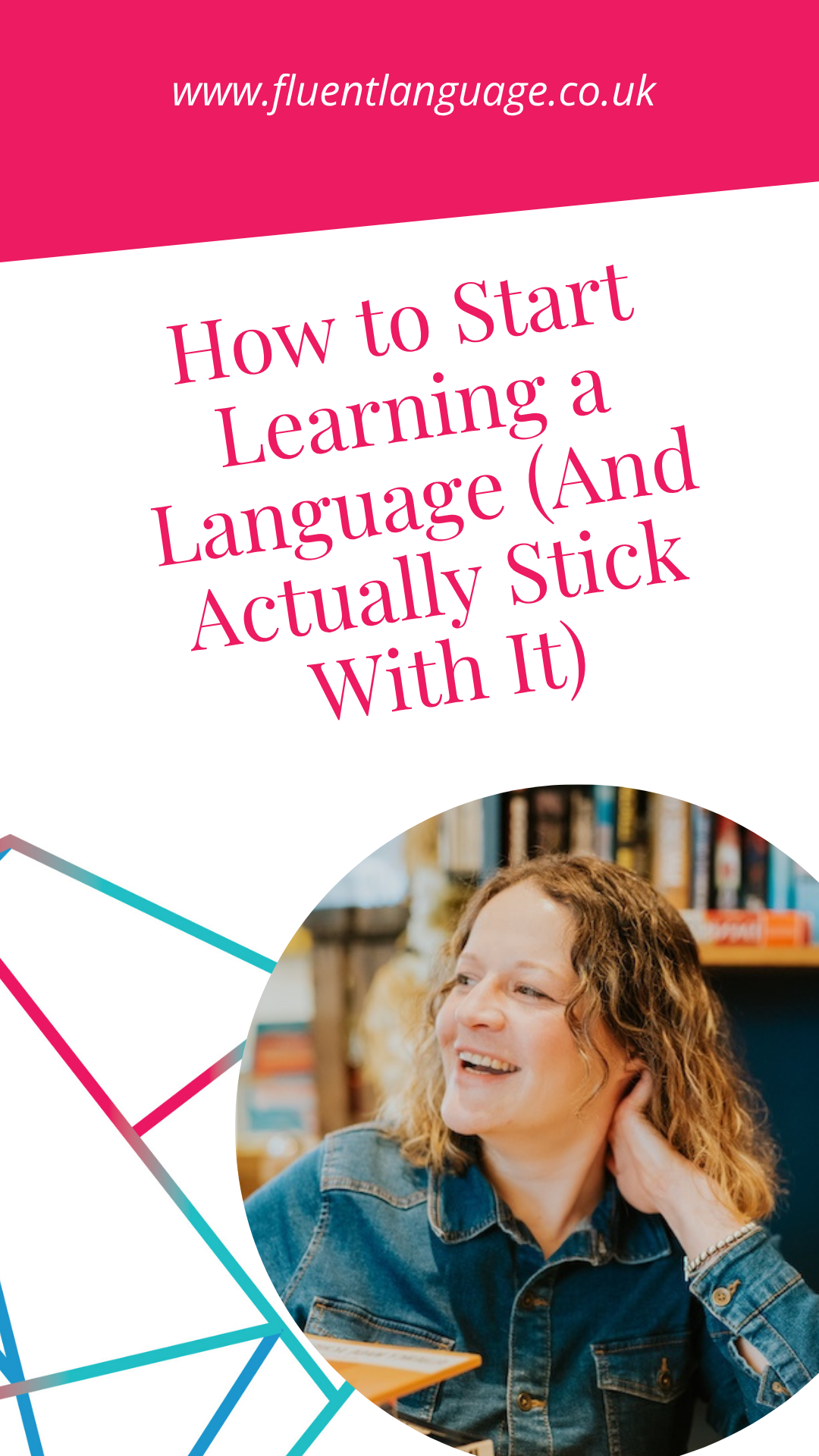 How to Start Learning a Language (And Actually Stick With It).png