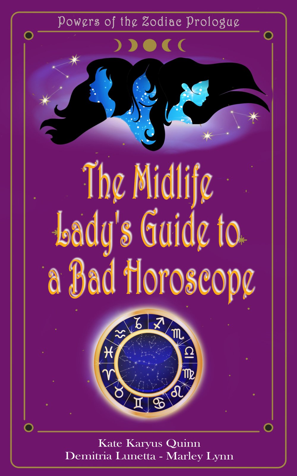 The Midlife Lady's Guide to a Bad Horoscope